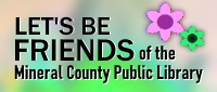 Friends of the Mineral County Public Library Superior Montana