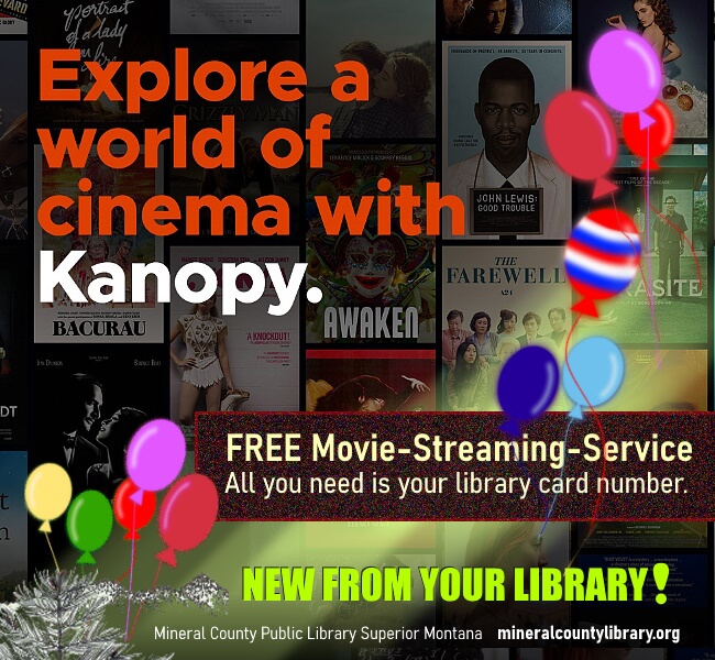 Kanopy app is free for streaming movies through the Mineral County Library